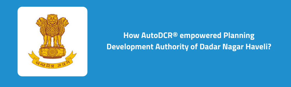 AutoDCR-Application-Case-Study-Dadra & Nagar Haveli