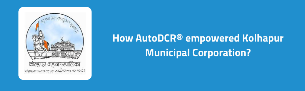 AutoDCR - Kolhapur-Municipal-Corporation